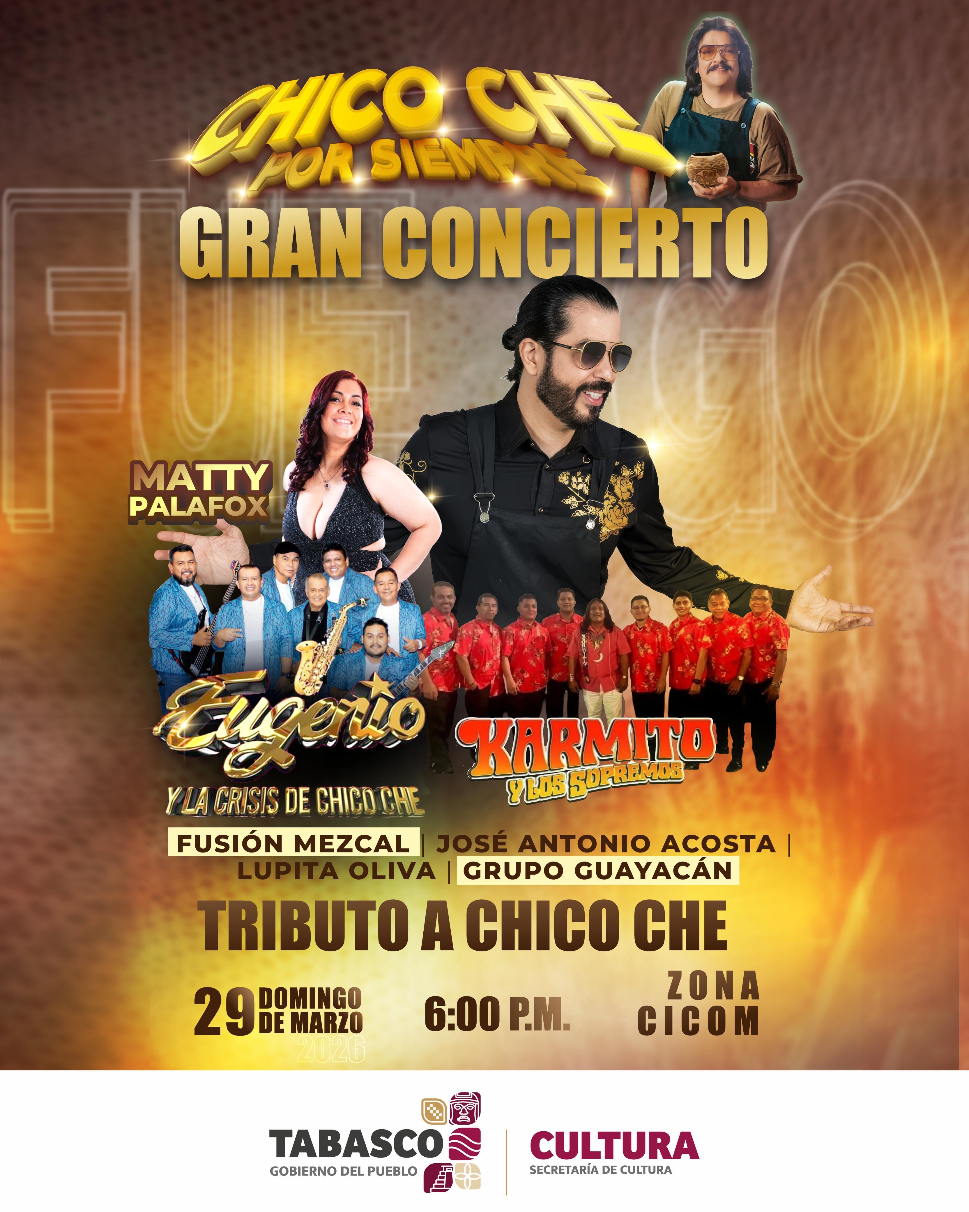 Invitan al Gran Concierto “Chico Che por siempre” en homenaje al ícono tabasqueño